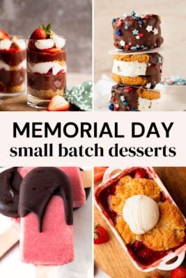 A collage of tasty small batch Memorial Day dessert recipes.